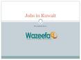 Find Recent Jobs in Kuwait PowerPoint PPT Presentation