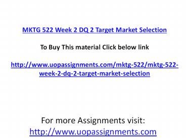 MKTG 522 Week 2 DQ 2 Target Market Selection