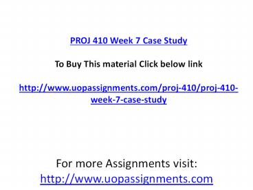 PROJ 410 Week 7 Case Study