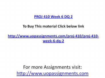 PROJ 410 Week 6 DQ 2