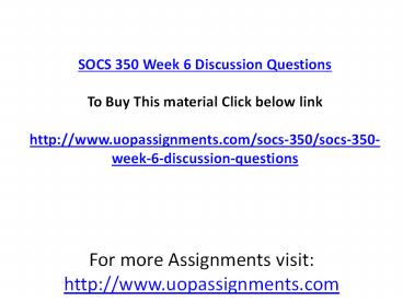 SOCS 350 Week 6 Discussion Questions