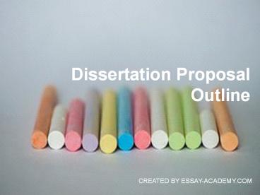 Dissertation Proposal Outline