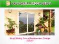 Vinyl Sliding Doors Replacement Orange County PowerPoint PPT Presentation