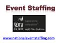 Event Staffing - www.nationaleventstaffing.com PowerPoint PPT Presentation