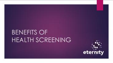 Benefits of Health Screening