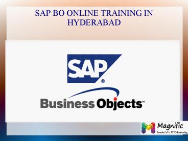 SAP BO ONLINE TRAINING IN HYDERABAD
