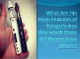 What Are the Main Features of KangerSubox Mini which Make it Different from Others PowerPoint PPT Presentation