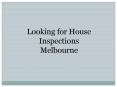 House Inspections Melbourne PowerPoint PPT Presentation