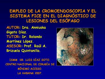 EMPLEO%20DE%20LA%20CROMOENDOSCOPIA%20Y%20EL%20SISTEMA%20FICE%20EN%20EL%20DIAGN