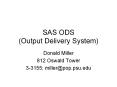 SAS ODS (Output Delivery System) PowerPoint PPT Presentation