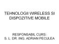 TEHNOLOGII WIRELESS SI DISPOZITIVE MOBILE PowerPoint PPT Presentation