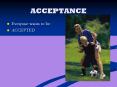 ACCEPTANCE PowerPoint PPT Presentation