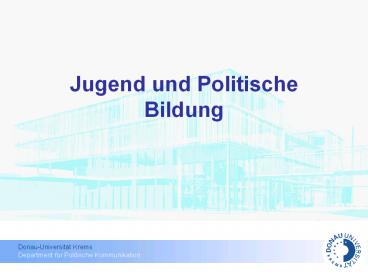 Jugend und Politische Bildung