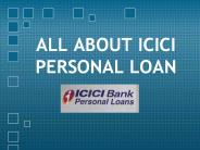 All About ICICI Personal Loan