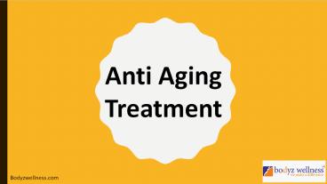 Anti Aging Treatment in Mumbai