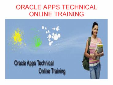 Oracle Apps Technical online Training in hyderabad|USA