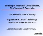 Modeling of Underwater Liquid Releases, Slick Transport