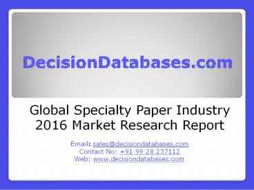 Global Specialty Paper Market 2016-2021