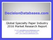 Global Specialty Paper Market 2016-2021