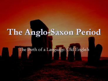 The%20Anglo-Saxon%20Period