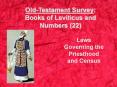 Old-Testament%20Survey:%20Books%20of%20Leviticus%20and%20Numbers%20(22) PowerPoint PPT Presentation