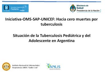 Iniciativa-OMS-SAP-UNICEF: Hacia cero muertes por tuberculosis