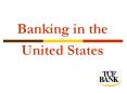 Banking in the United States PowerPoint PPT Presentation