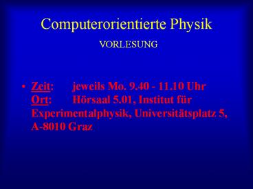 Computerorientierte Physik VORLESUNG