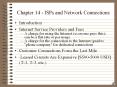 Chapter 14 - ISPs and Network Connections PowerPoint PPT Presentation