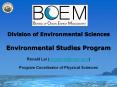 Division of Environmental Sciences Environmental Studies Program PowerPoint PPT Presentation