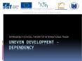 Uneven development - Dependency PowerPoint PPT Presentation