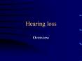 Hearing%20loss PowerPoint PPT Presentation