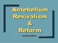 Antebellum Reform Movements PowerPoint PPT Presentation