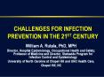 CHALLENGES FOR INFECTION PREVENTION IN THE 21ST CENTURY PowerPoint PPT Presentation