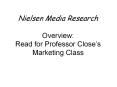 Nielsen Media Research Overview: Read for Professor Close PowerPoint PPT Presentation