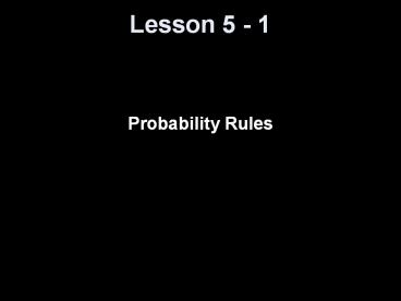 Probability Rules