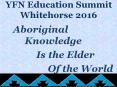 YFN Education Summit Whitehorse 2016 PowerPoint PPT Presentation
