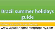 Brazil summer holidays guide