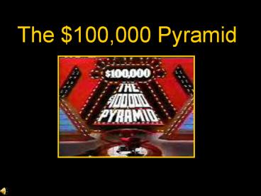 The $100,000 Pyramid