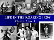 LIFE IN THE ROARING 1920S