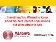 Everything You Wanted to Know About Student Record Conversions but Were Afraid to Ask PowerPoint PPT Presentation