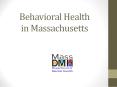 Behavioral Health in Massachusetts PowerPoint PPT Presentation