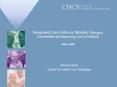 Integrated Care Delivery Models: Managing Comorbidities and Improving Care in Medicaid  June 6, 2008 PowerPoint PPT Presentation