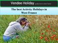 The best Activity Holidays in West France PowerPoint PPT Presentation