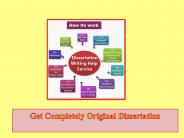 Get Completely Original Dissertation