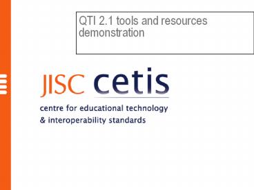 QTI 2.1 tools and resources demonstration
