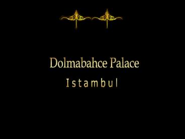 Le%20palais%20de%20Dolmabah