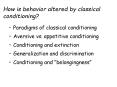 How is behavior altered by classical conditioning? PowerPoint PPT Presentation