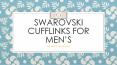Swarovski Mens Fashion Cufflinks