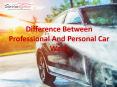 Difference Between Professional And Personal Car PowerPoint PPT Presentation